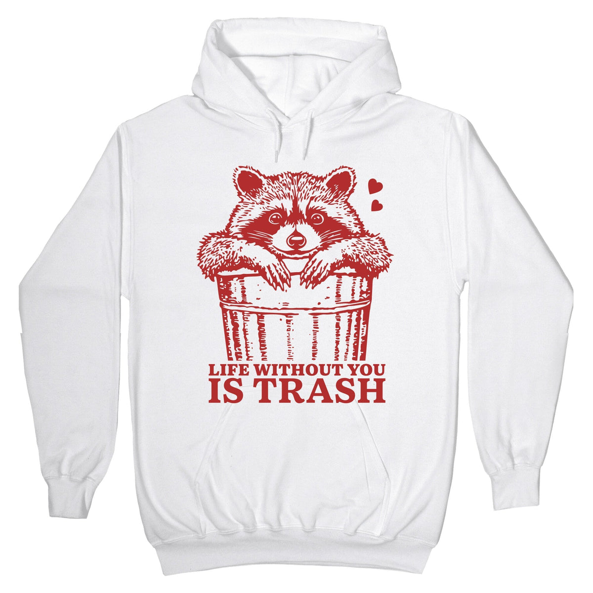 Life Without You Is Trash