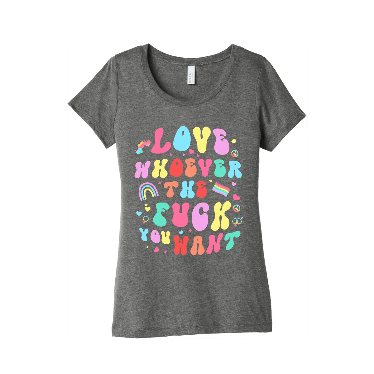 Love Whoever The F You Want Womens Triblend Tee