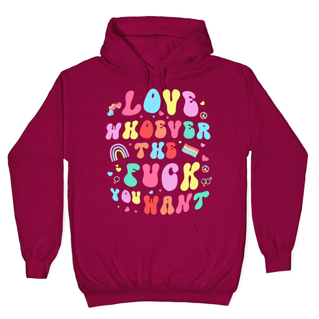 Love Whoever The F You Want