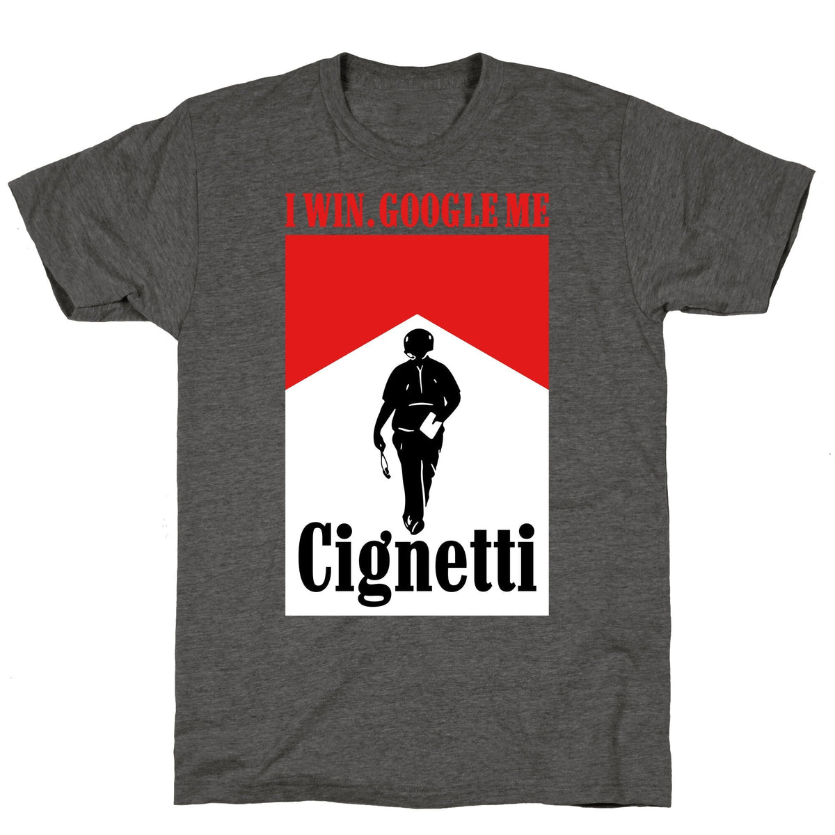Cignetti I Win Unisex Triblend Tee