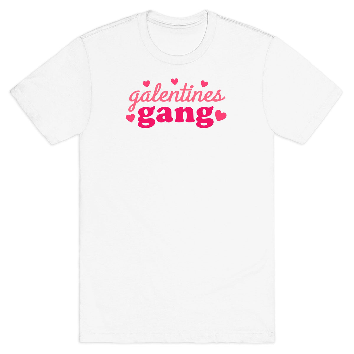 Galentines Gang T-Shirt