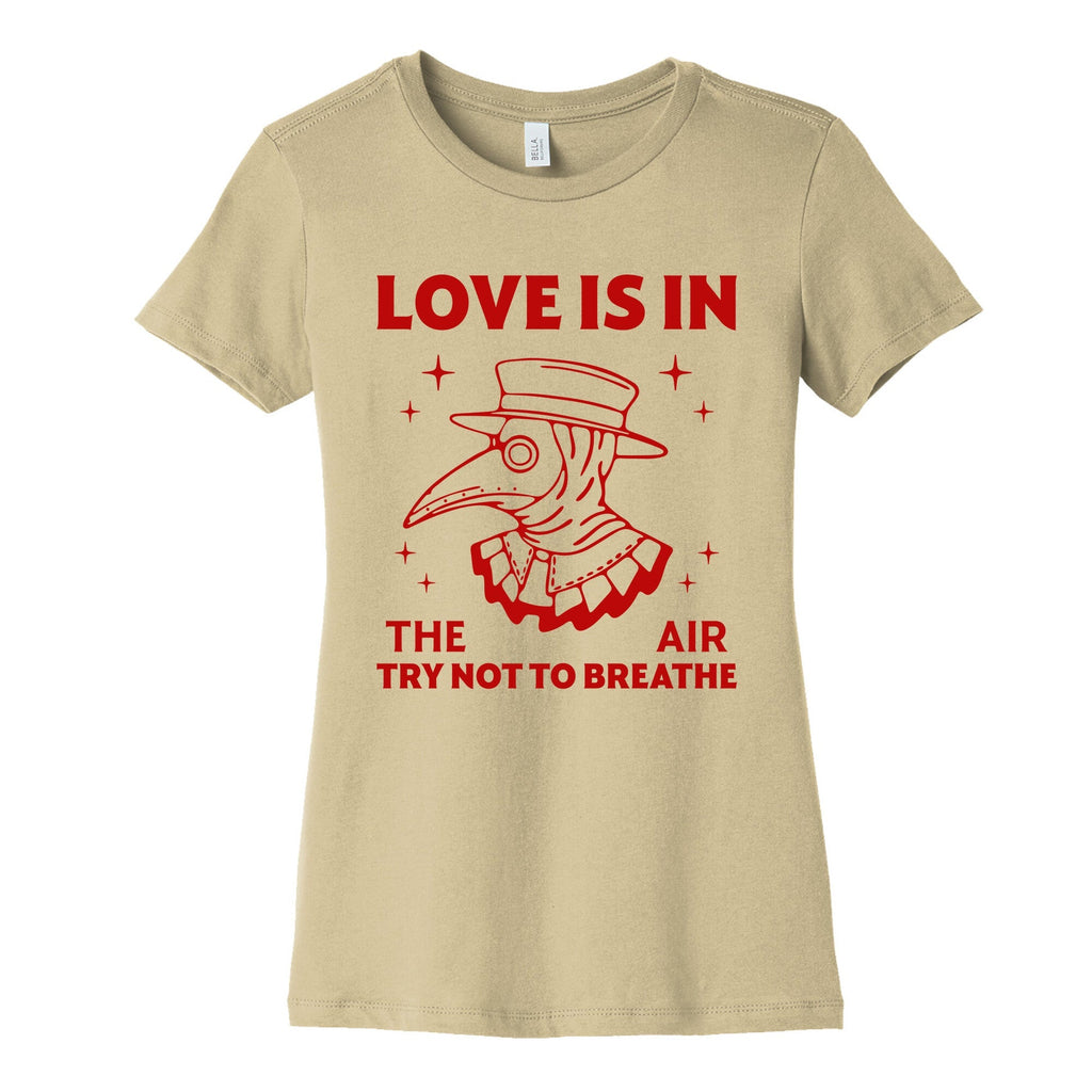Love Is In The Air Womens Cotton Tee