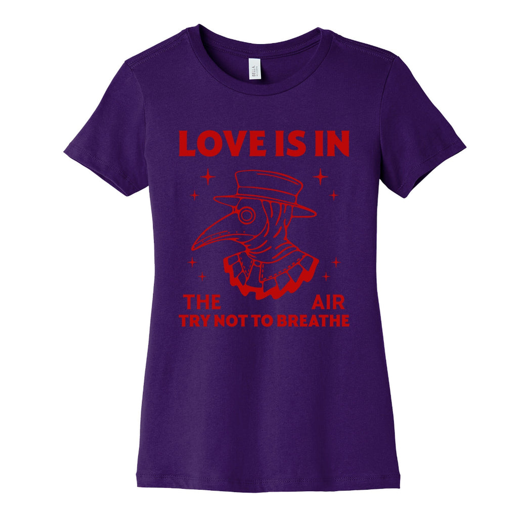 Love Is In The Air Womens Cotton Tee
