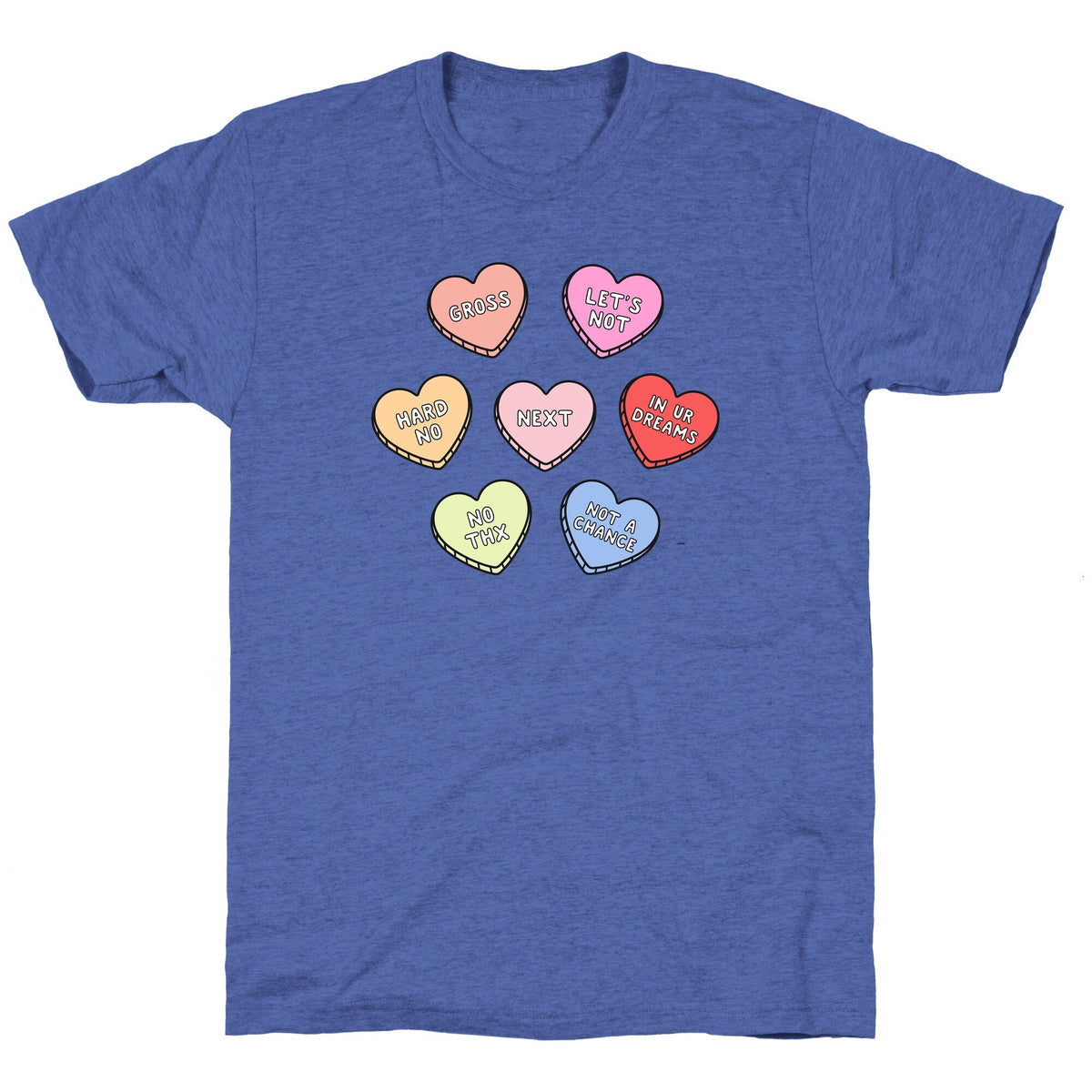 Sarcastic Candy Hearts Unisex Triblend Tee