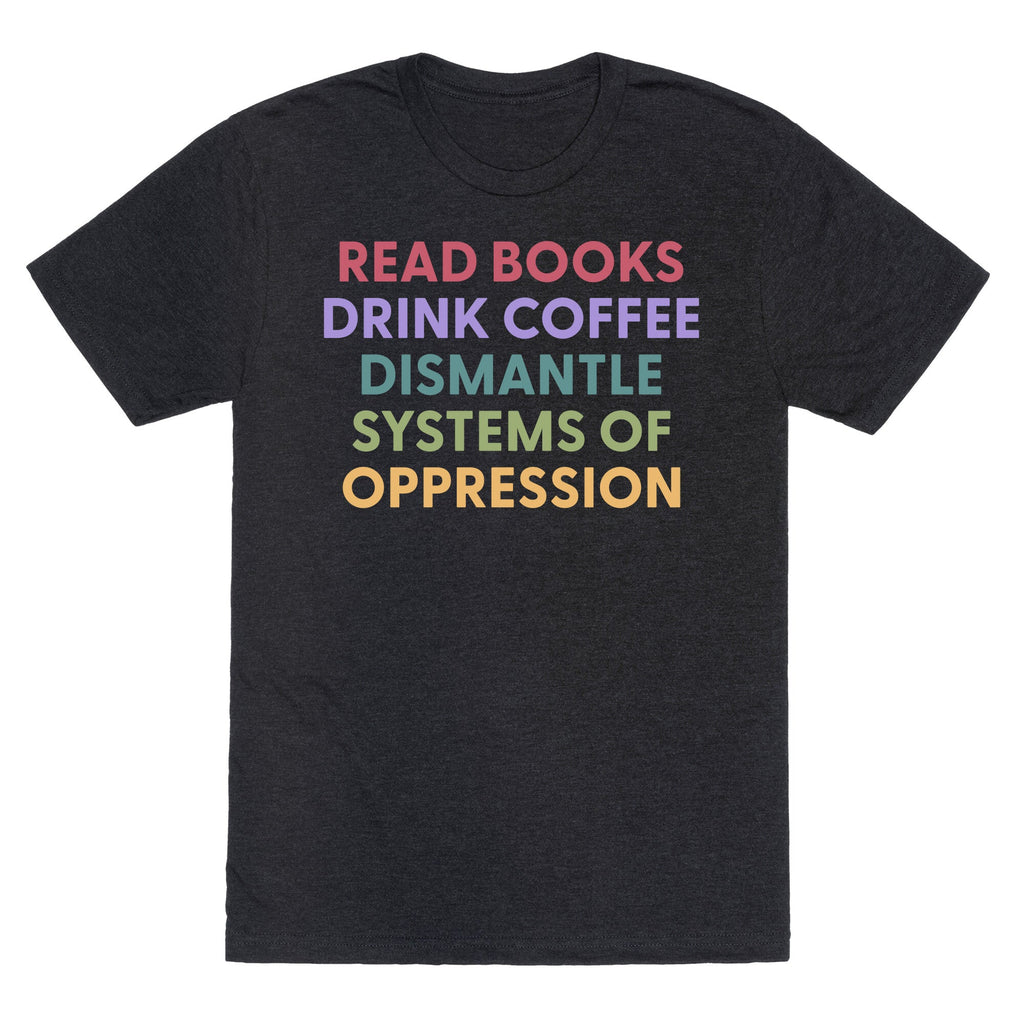 Dismantle Systems Of Oppression Unisex Triblend Tee