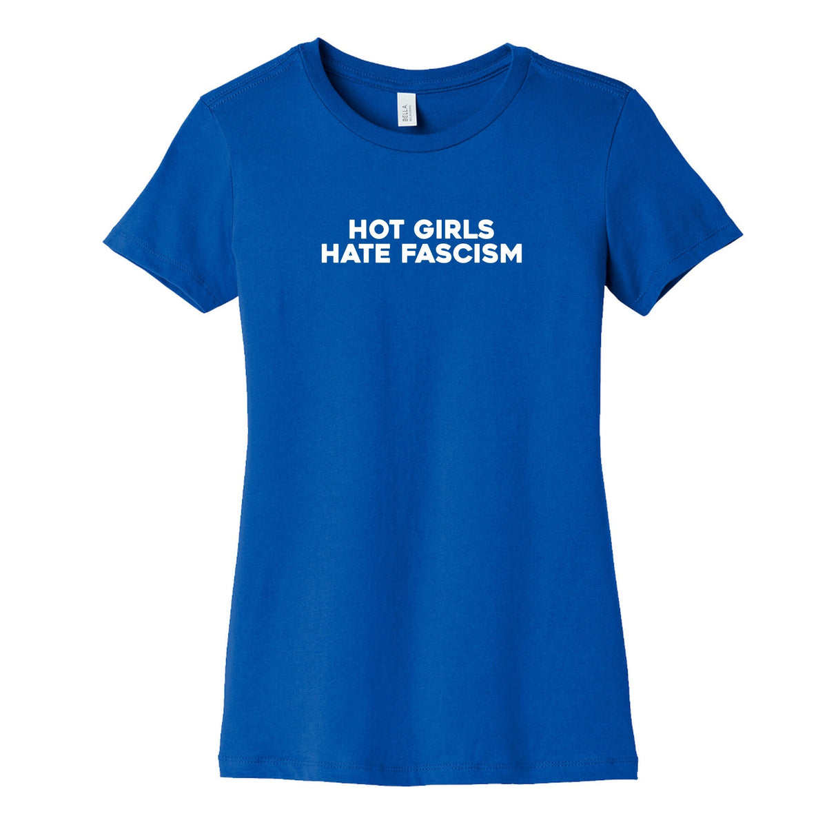 Hot Girls Hate Fascism Womens Cotton Tee