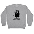 It Is What It Is Crewneck