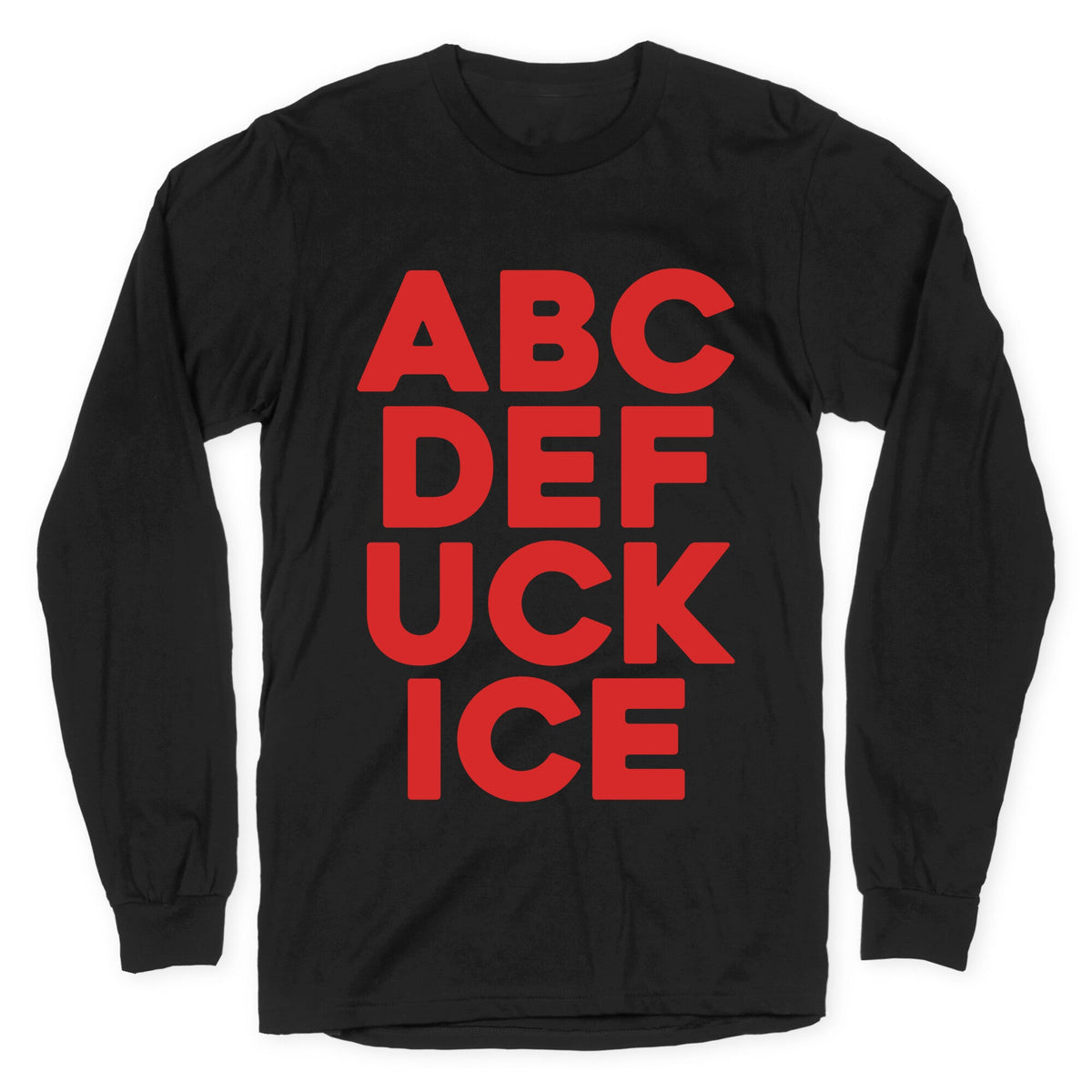 Fuck ICE Alphabet Longsleeve Tee