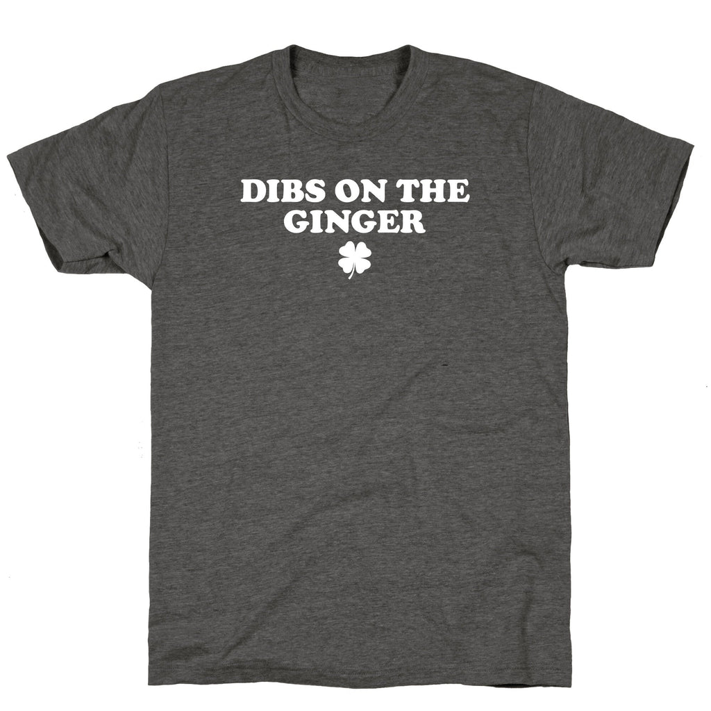 Dibs On The Ginger Unisex Triblend Tee