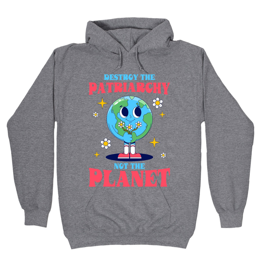 Destroy The Patriarchy