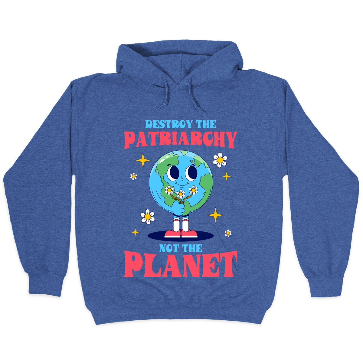 Destroy The Patriarchy