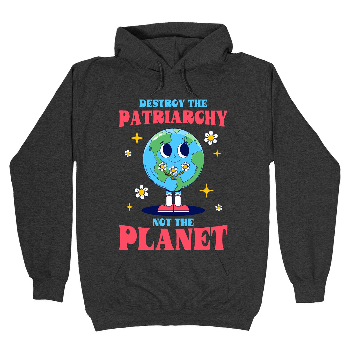 Destroy The Patriarchy