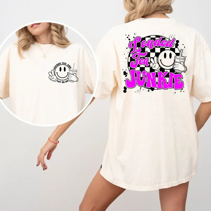 Loaded Tea Junkie Pink Purple Casual Comfortable T-Shirts