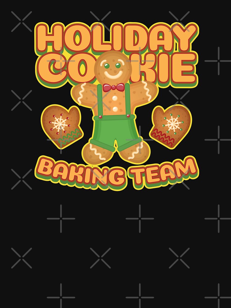 Holiday Cookie Baking Team by ShirtPro