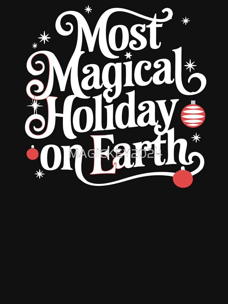 Most Magical Holiday on Earth by MAGICKEY2024