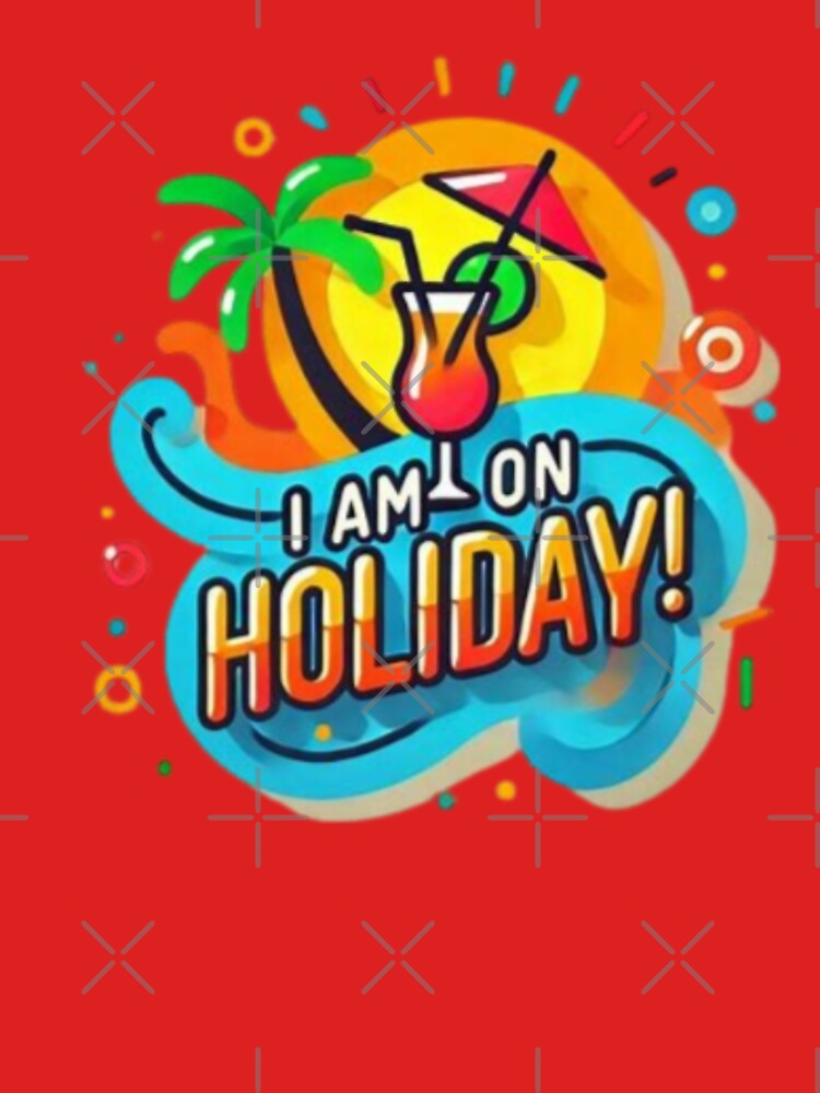 I am on Holiday! by Shs-Kenya