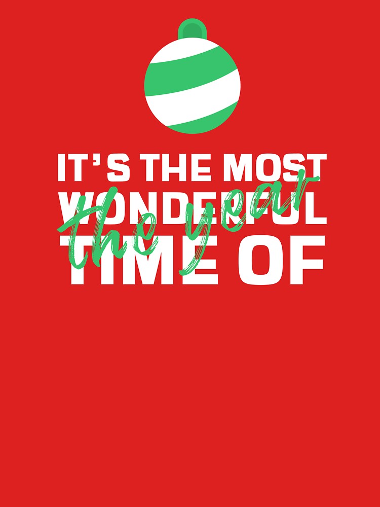 The Most Wonderful Time Of The Year Christmas by ash + orbit co.
