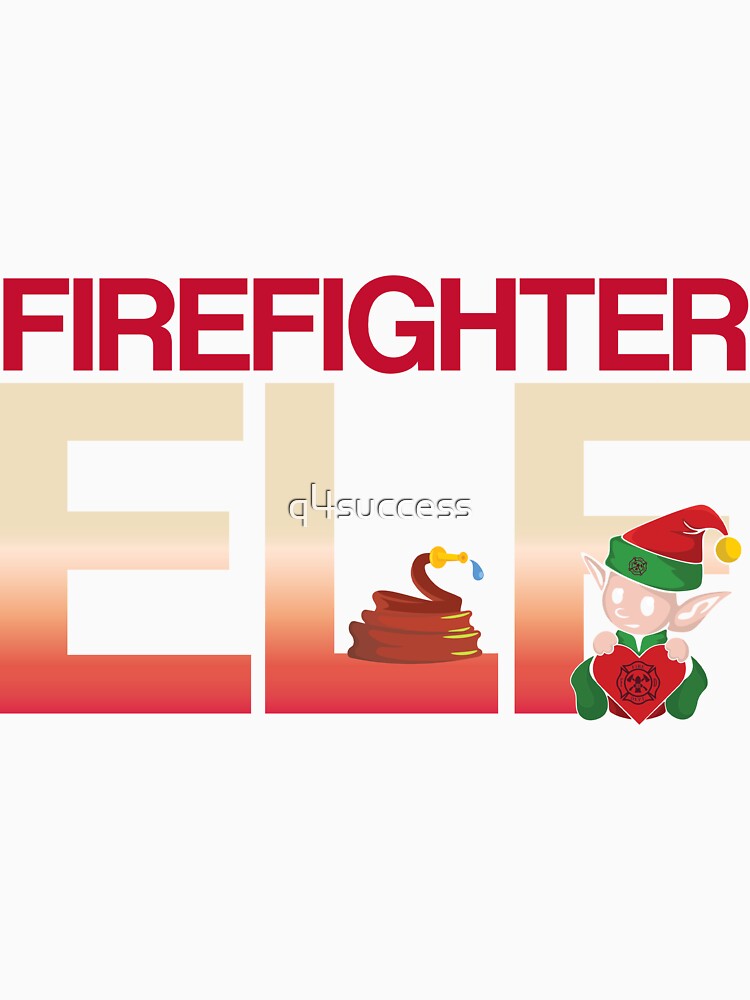Firefighter Elf Holiday Shirt for Christmas by q4success