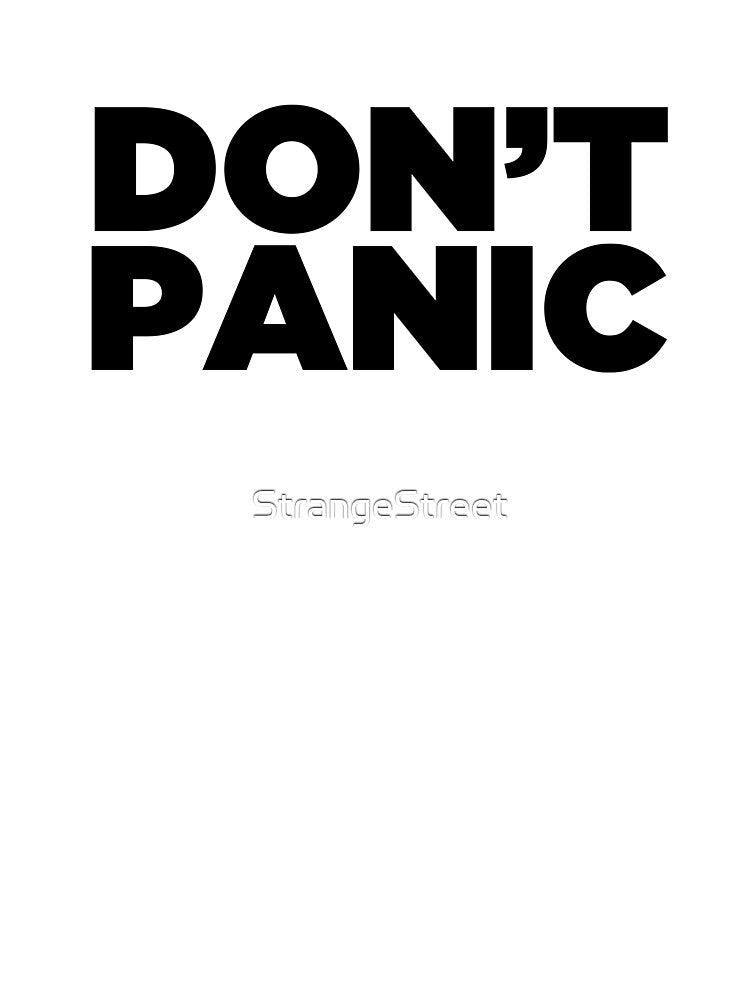Don't Panic ~ Motivation Feminist Mantra by StrangeStreet