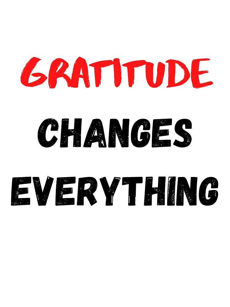 Inspirational Saying | Gratitude Changes Everything Quote About Life by Salman Hino