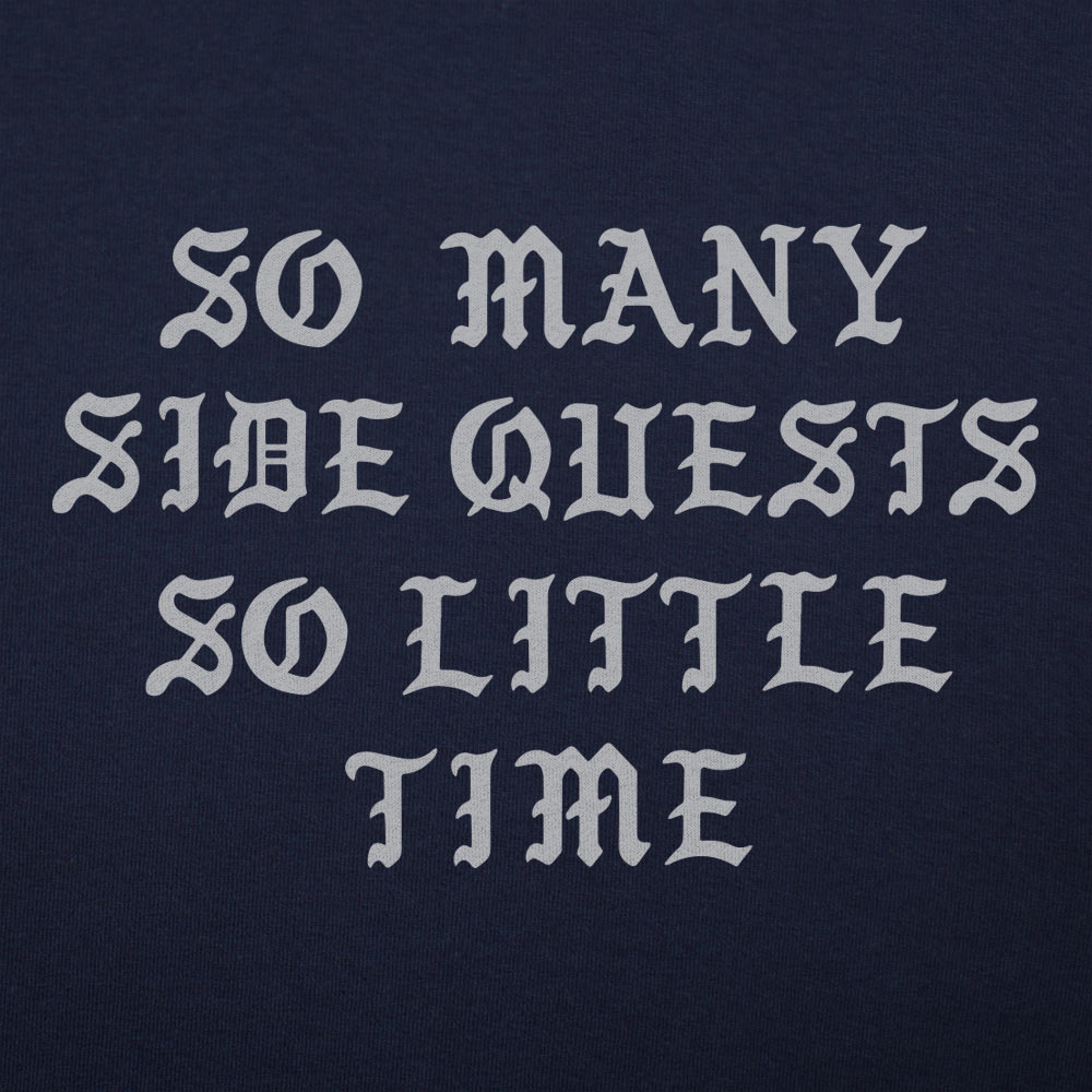 So Many Side Quests