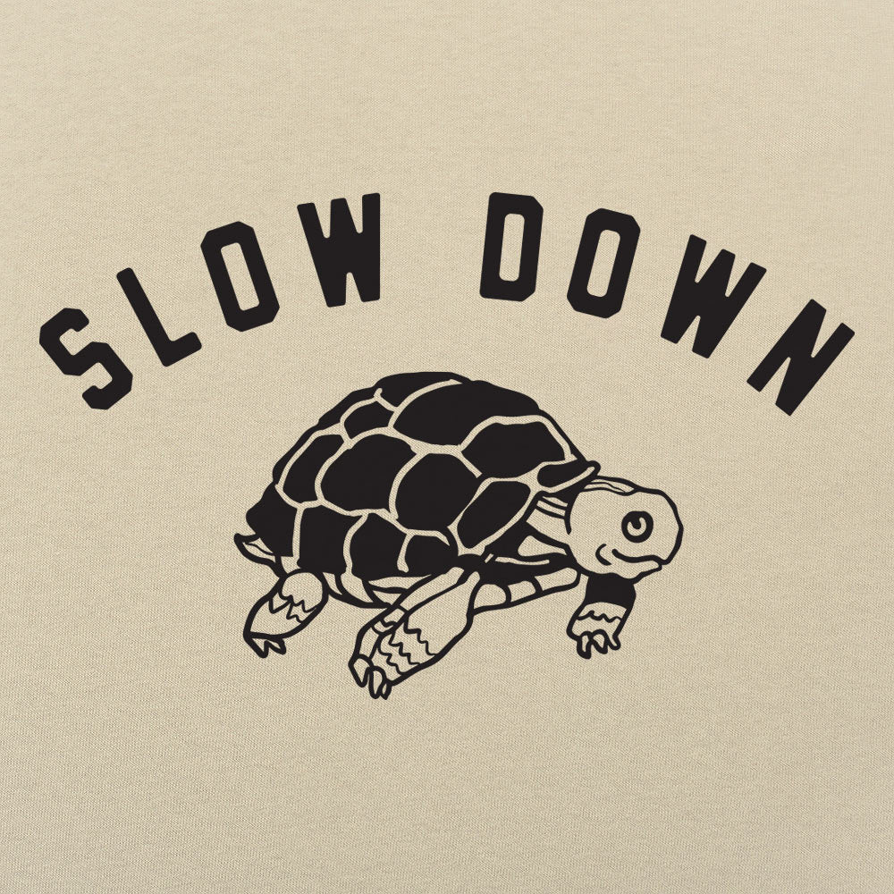 Slow Down