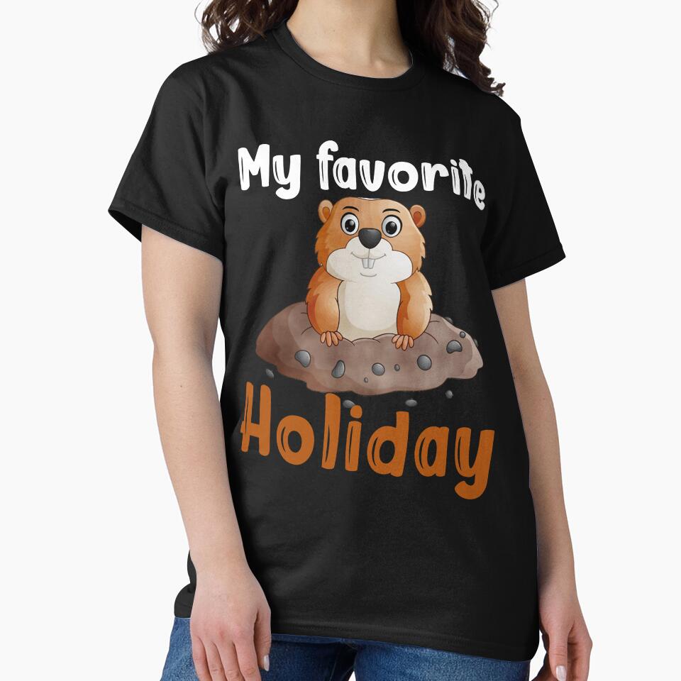 My Favorite Holiday Ground Hog - Funny Groundhog Day by Masaw