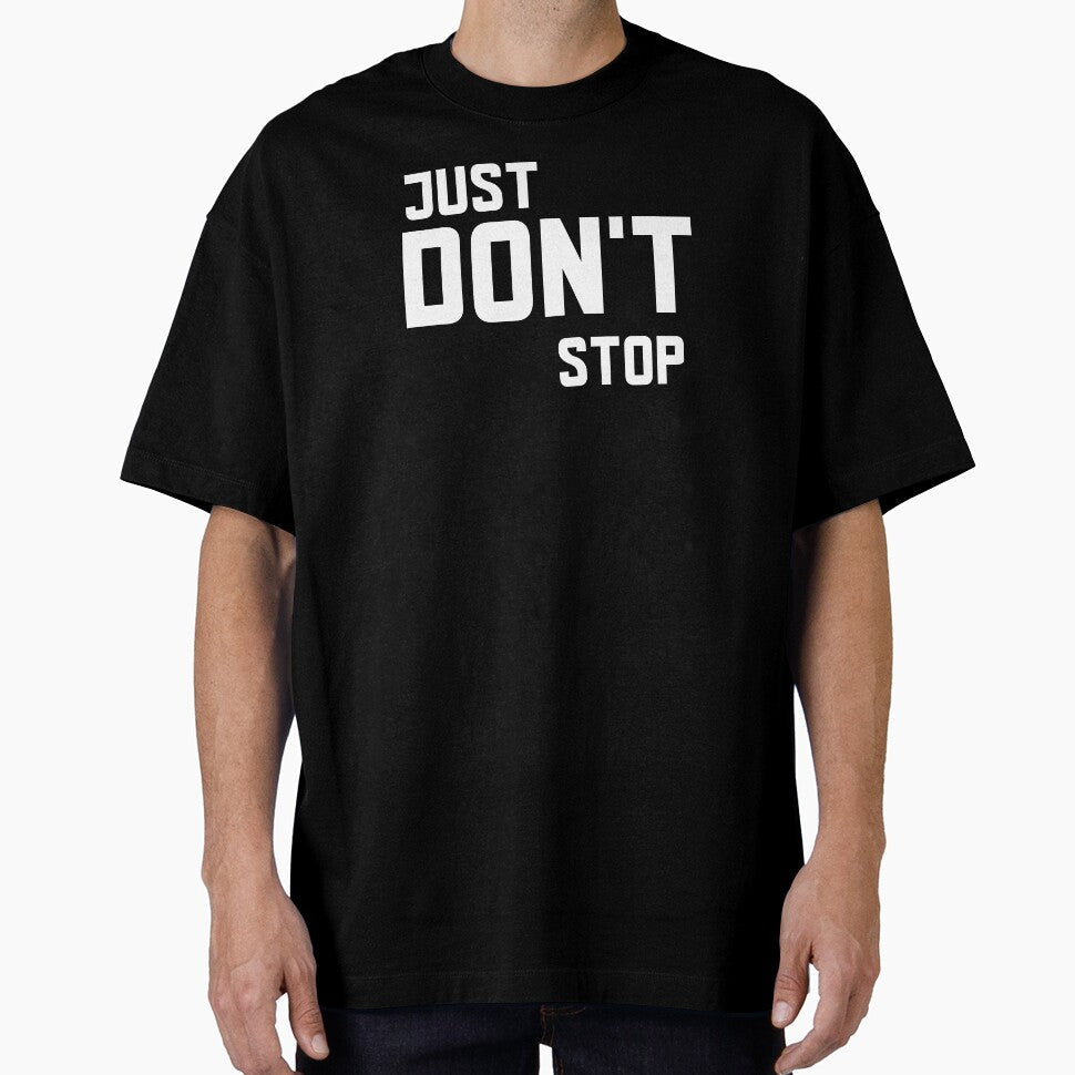 Just Don't Stop by GymMotivation