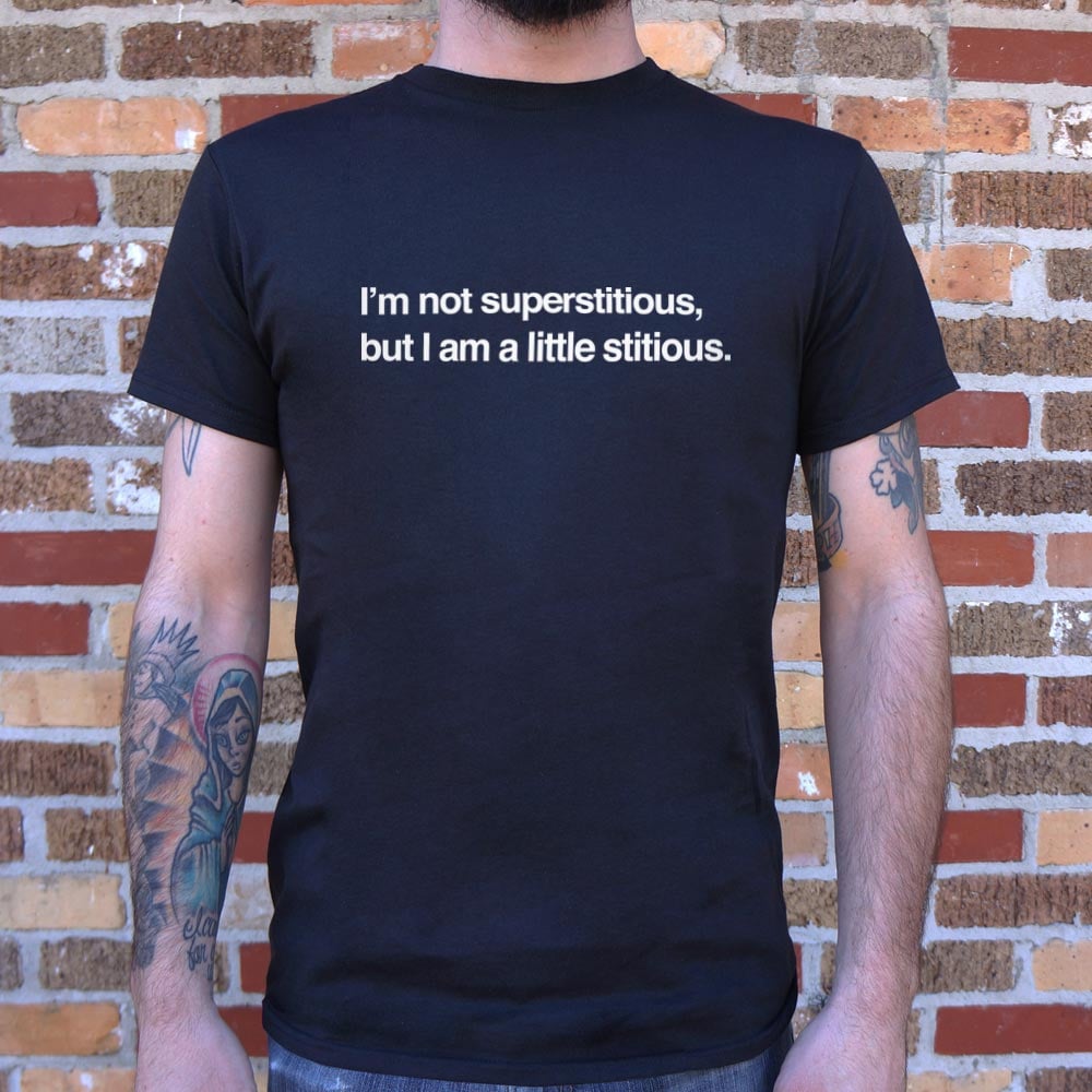 I'm Not Superstitious