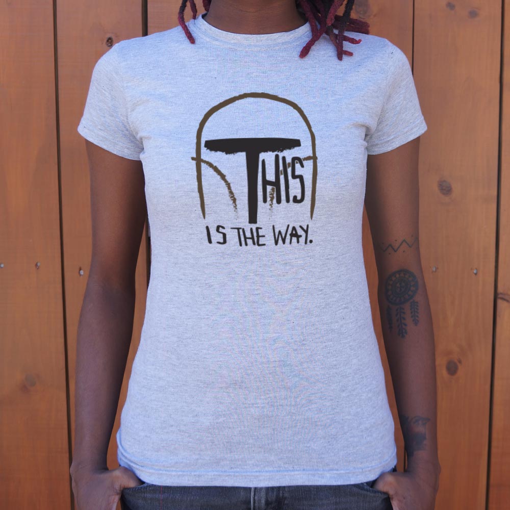 This Is The Way