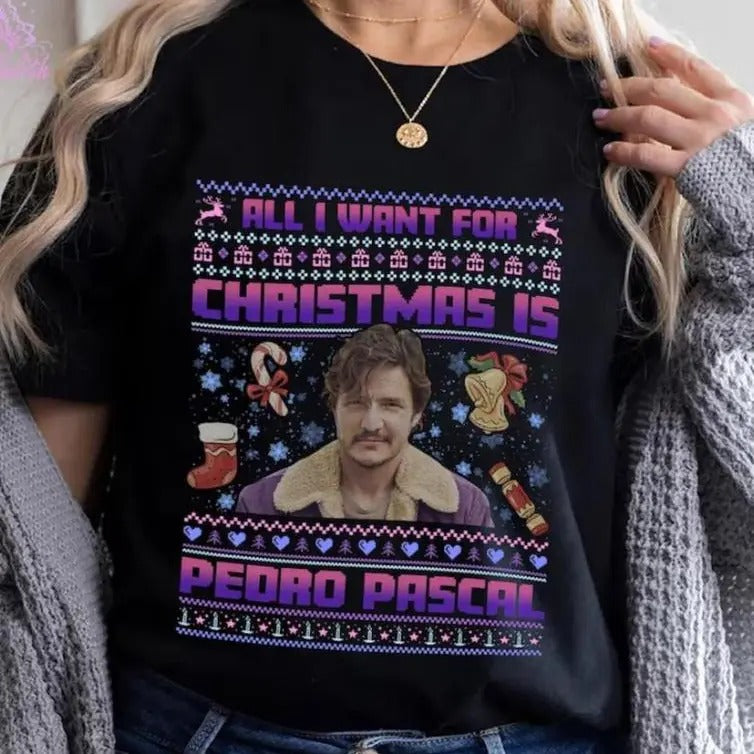 All I Want Is Pedro Pascal Pedro Pascal Shirt Gladiator 2 Fan T-Shirts