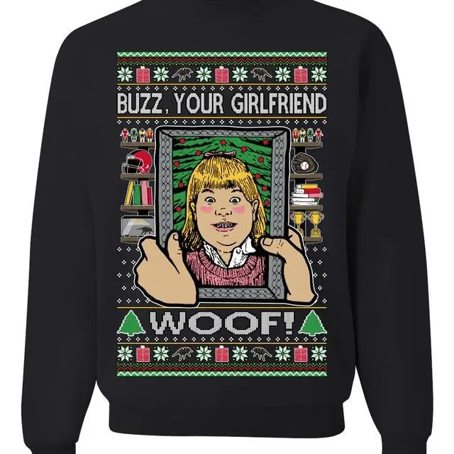 Buzz Your Girlfriend Woof Funny 90s Xmas Movie Kevin Ugly T-Shirts