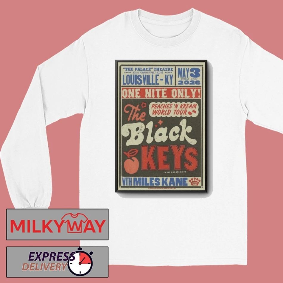 May 3 2026 The Black Keys & Miles Kane Poster Louisville, KY shirt