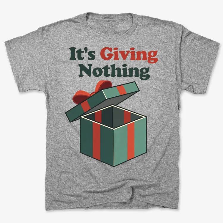 It's Giving Nothing Tee