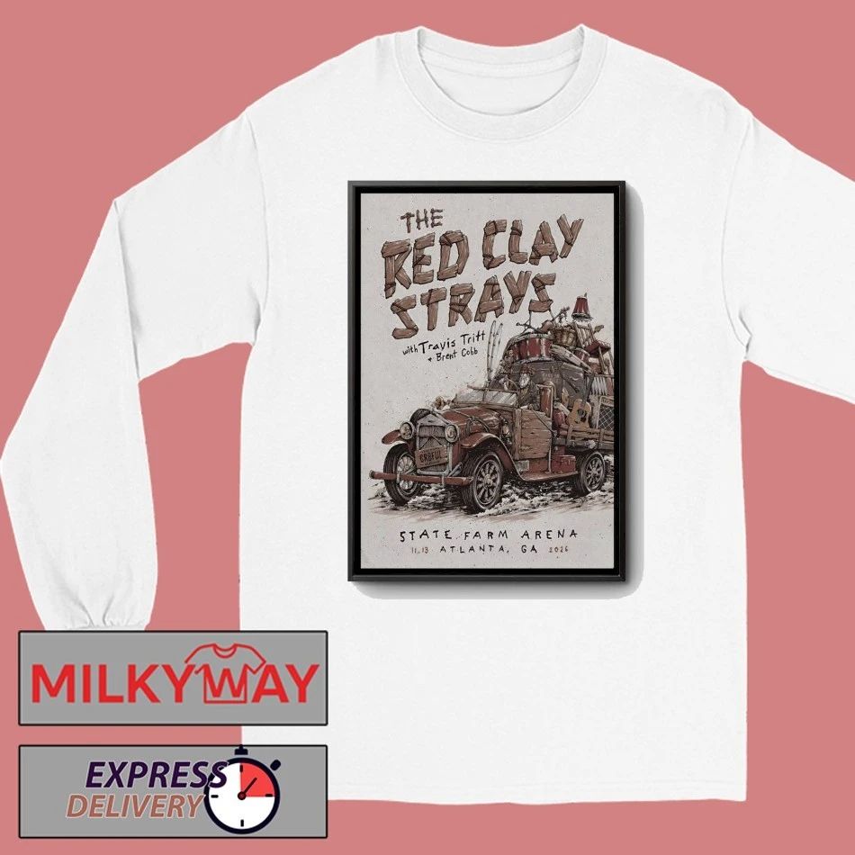 The Red Clay Strays In Atlanta GA On Nov 13 2026 Poster shirt