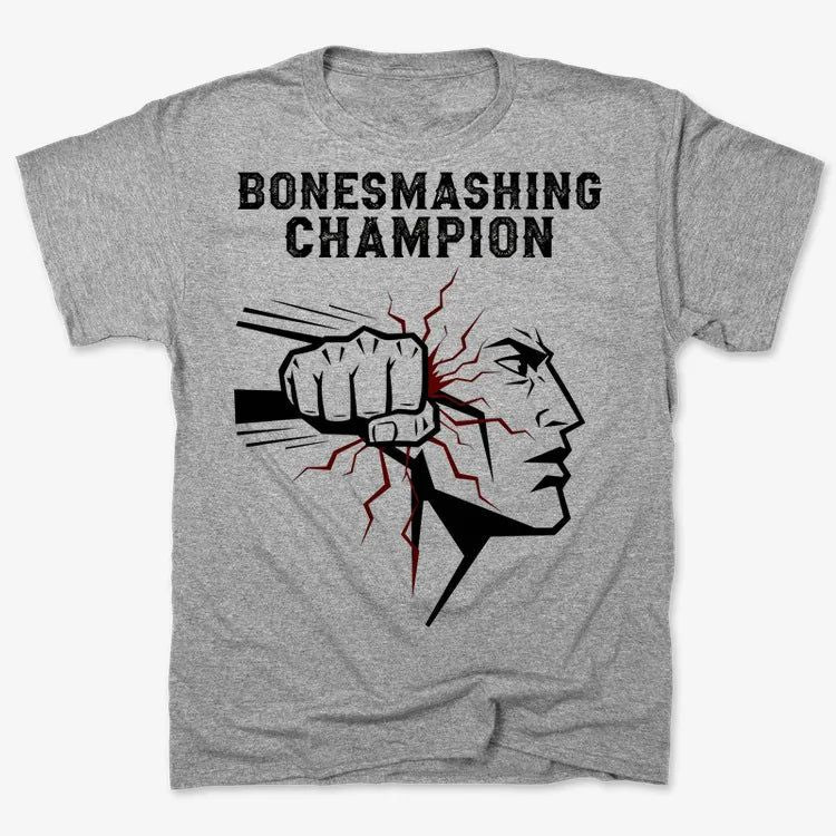 Bone-Smashing Champion Tee