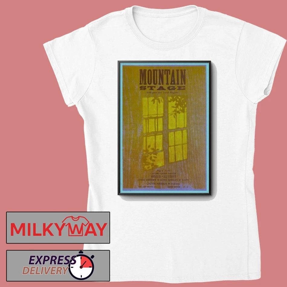 Poster Mountain Stage May 3 2026 Culture Center Theater LIMITED shirt