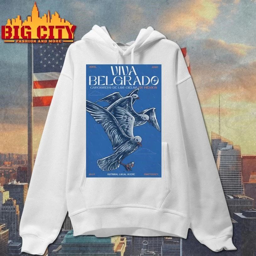 Viva Belgrado Apr 26 2026 NLS in Monterrey MX Poster Shirt