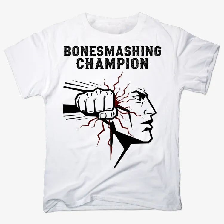 Bone-Smashing Champion Tee