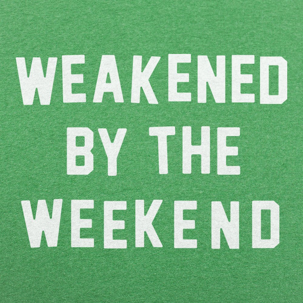 Weakened By Weekend