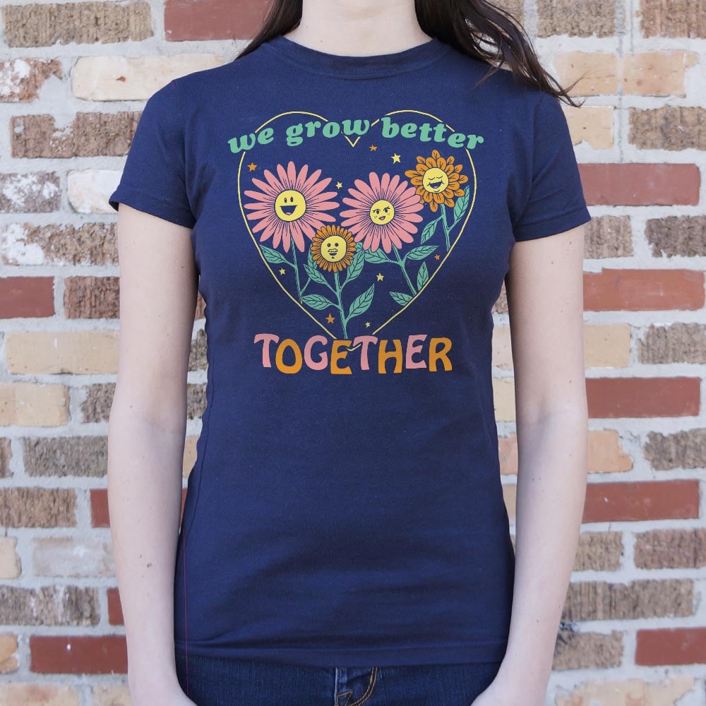 We Grow Better Together Full Color