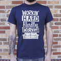 Workin Hard Hardly Workin