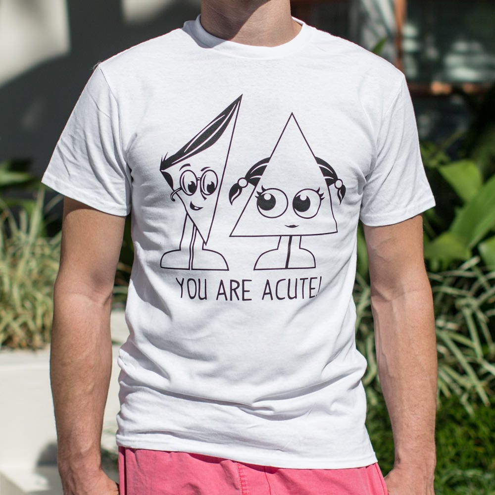 You Are Acute