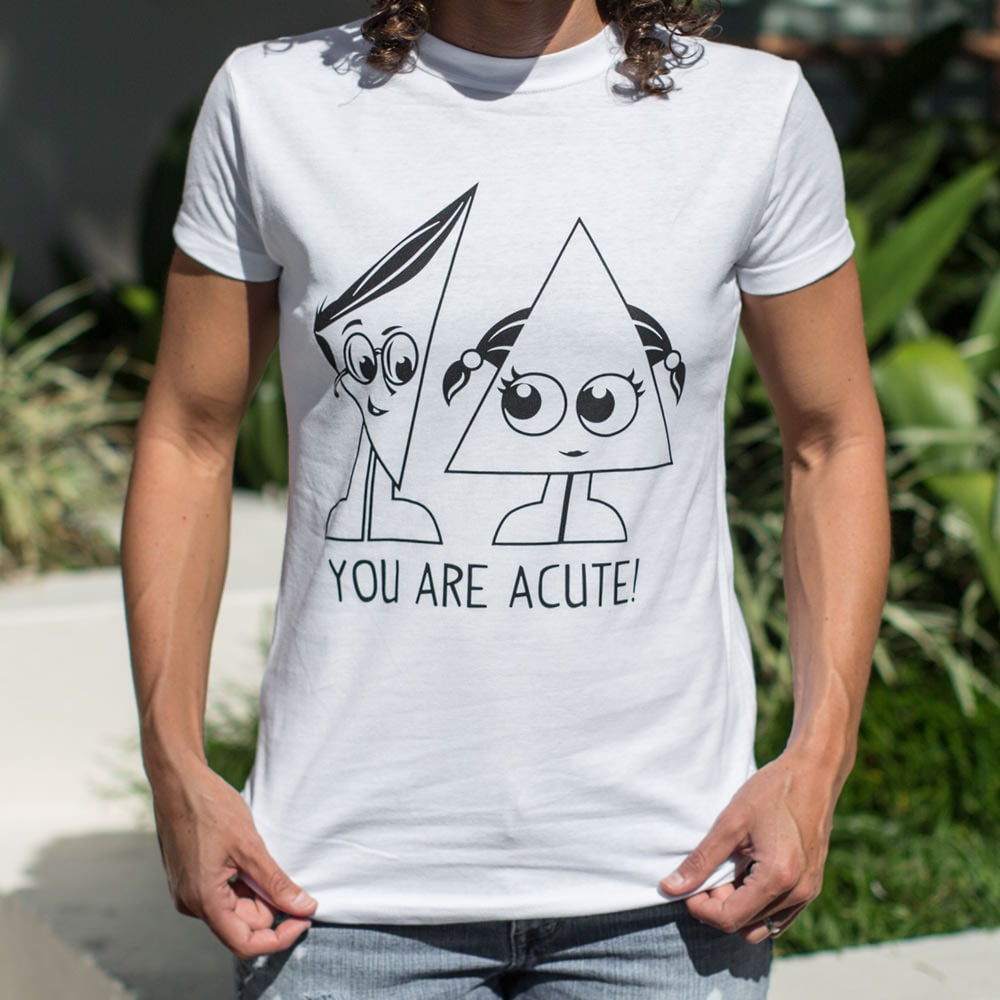 You Are Acute