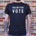 You Better Vote